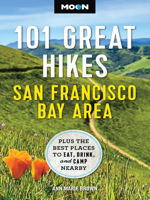 Title details for Moon 101 Great Hikes San Francisco Bay Area by Ann Marie Brown - Wait list